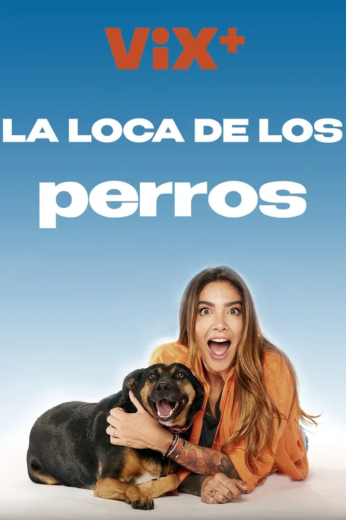 La Loca de los perros