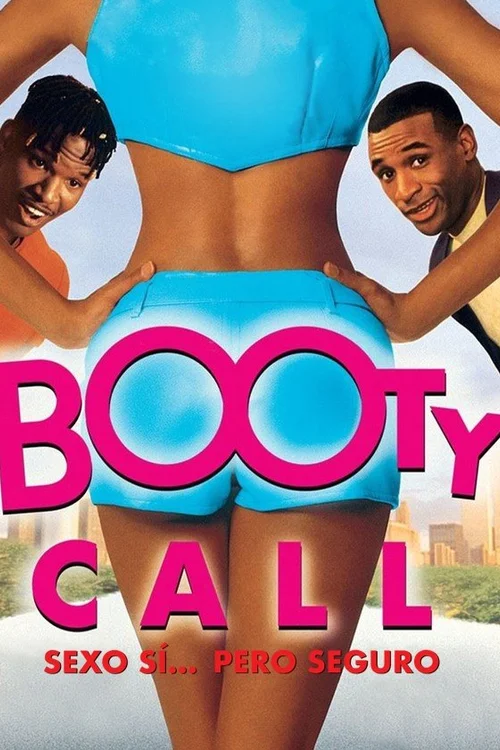 Sexo sí… pero seguro (Booty Call)