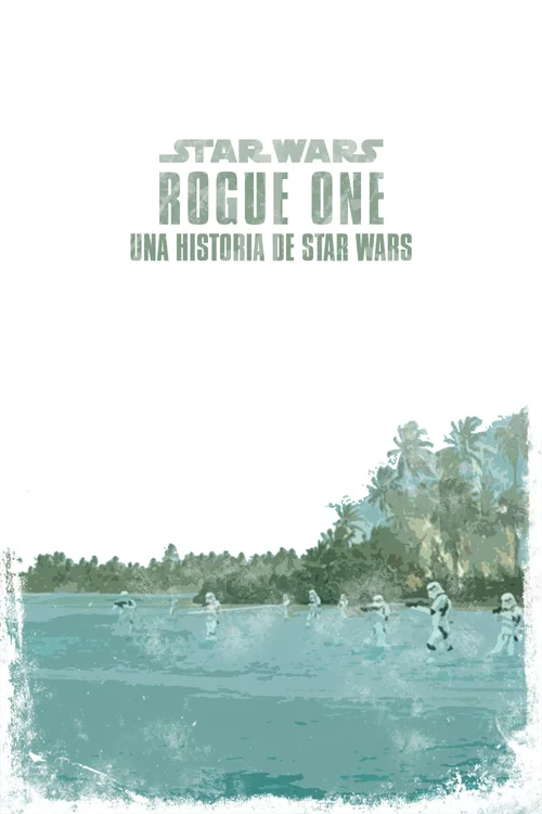 Rogue One: Una historia de Star Wars